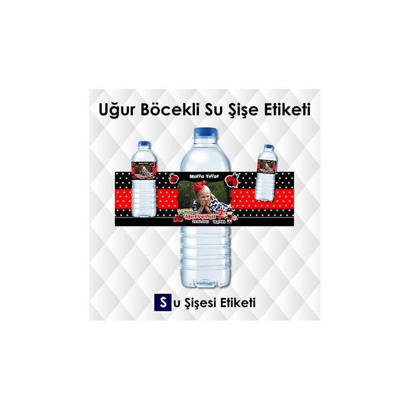 Uğur Böcekli Su Şişesi Etiketi