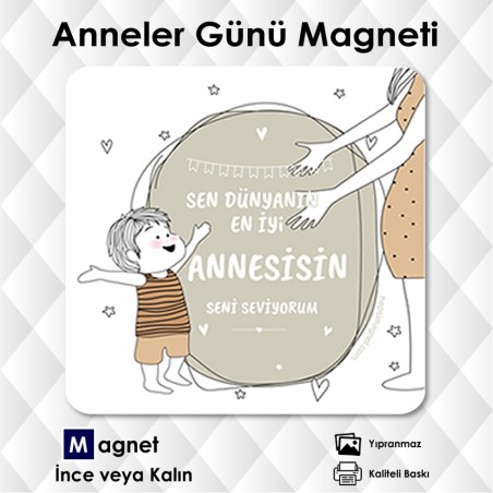 Sen Dünyanın En İyi Annesisin