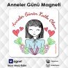 Anneme Hediye - Anneler Günün Kutlu Olsun