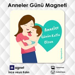 Anneye Hediyeler - Anneler Günü Magneti
