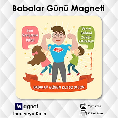 Babalara Özel Hediyeler - Babalar Günü İçin Magnet Babalara Özel Hediyeler - Babalar Günü İçin Magnet
